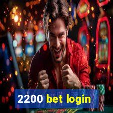 2200 bet login